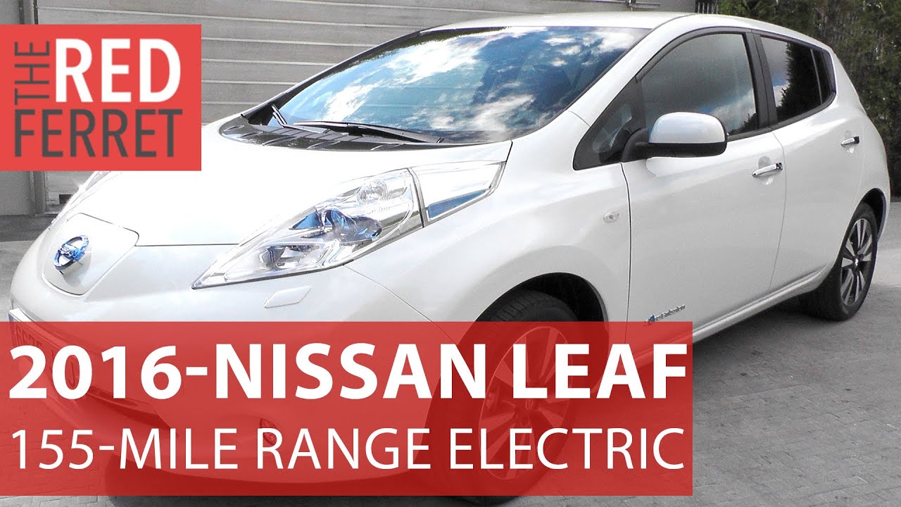 2016 Nissan Leaf 30Kwh Extended Range - new 155 mile electric car on test [Review]