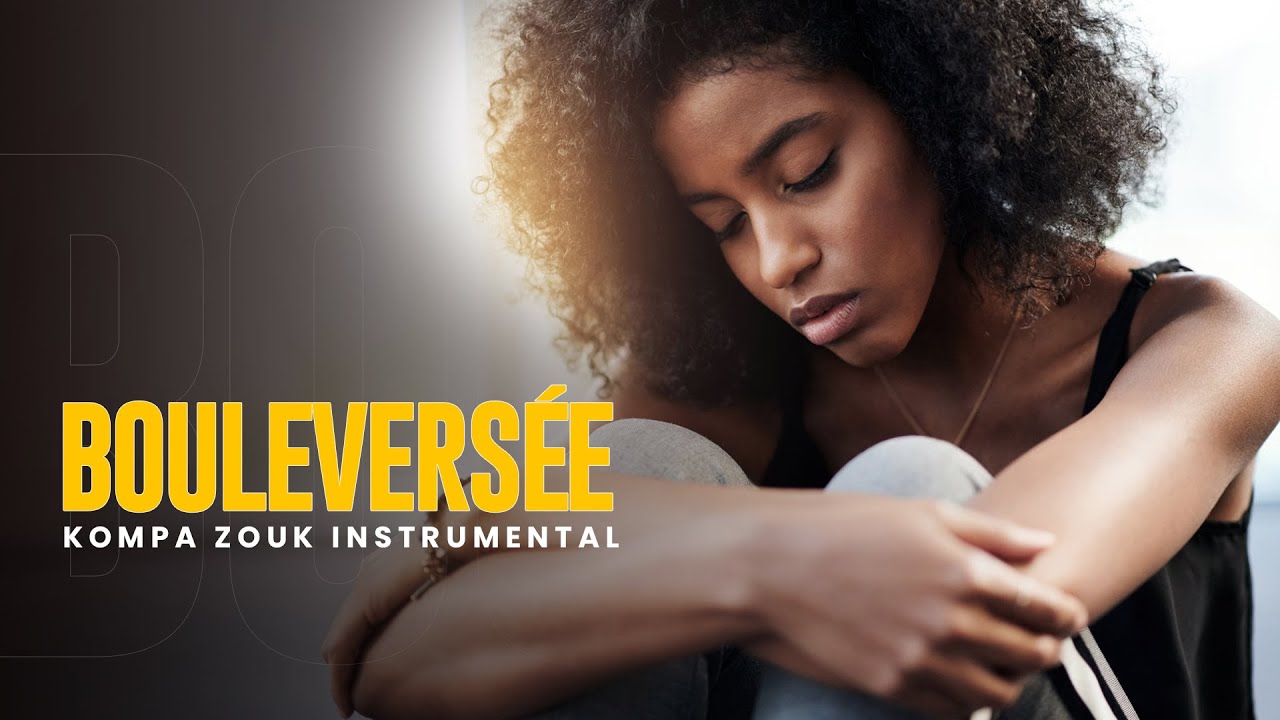 Kompa Zouk Love Instrumental [Zouk Instru] - BOULEVERSÉE *SOLD OUT*