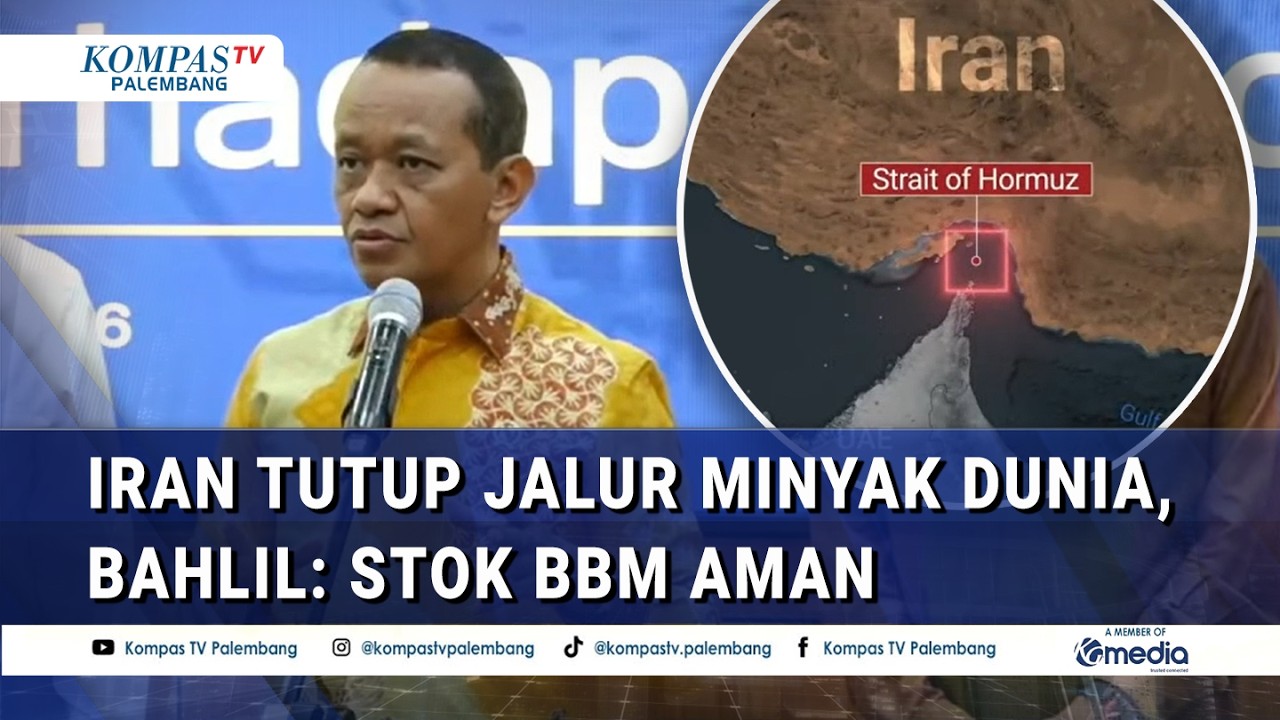 Iran Tutup Jalur Minyak Dunia, Bahlil: Stok BBM Aman