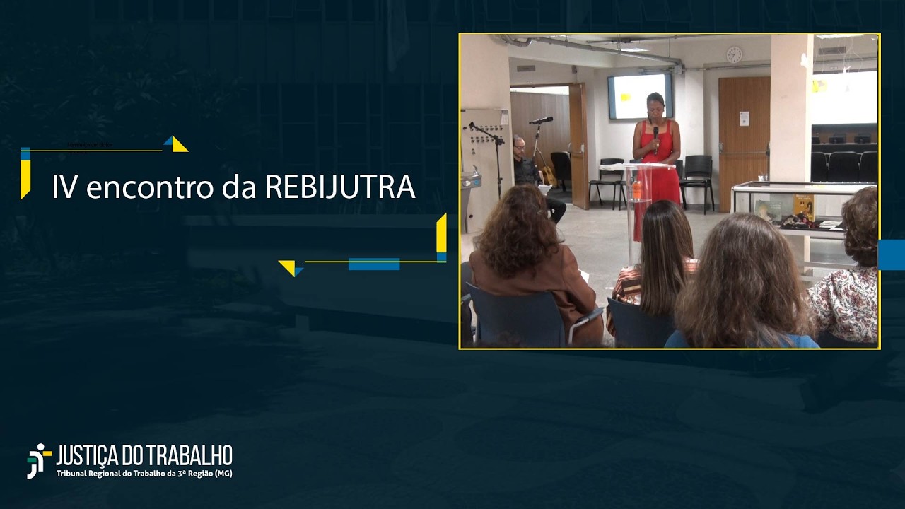IV encontro da REBIJUTRA - Rede de Bibliotecas da Justi&ccedil;a do Trabalho