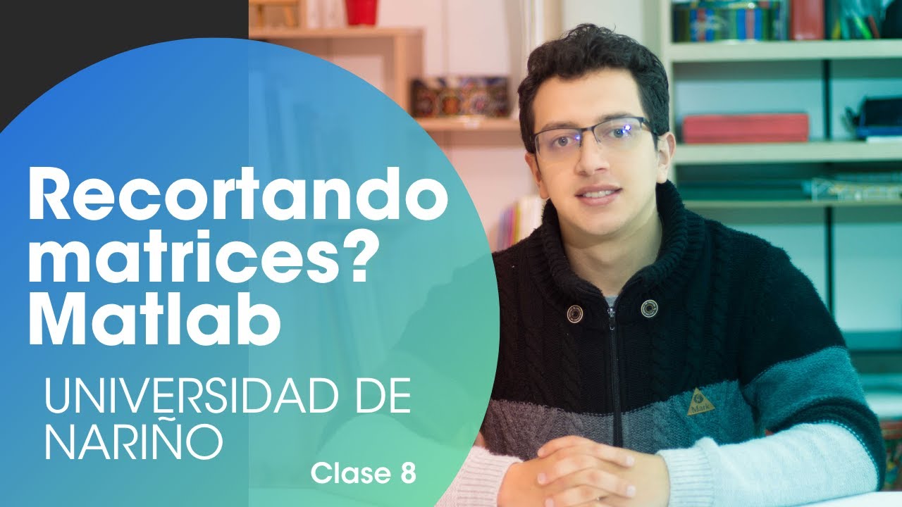Submatrices en Matlab