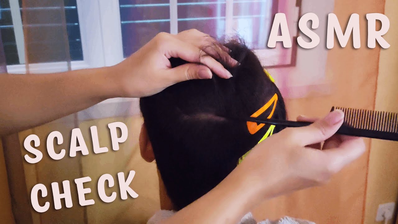 ASMR relaxing scalp check 😴😴