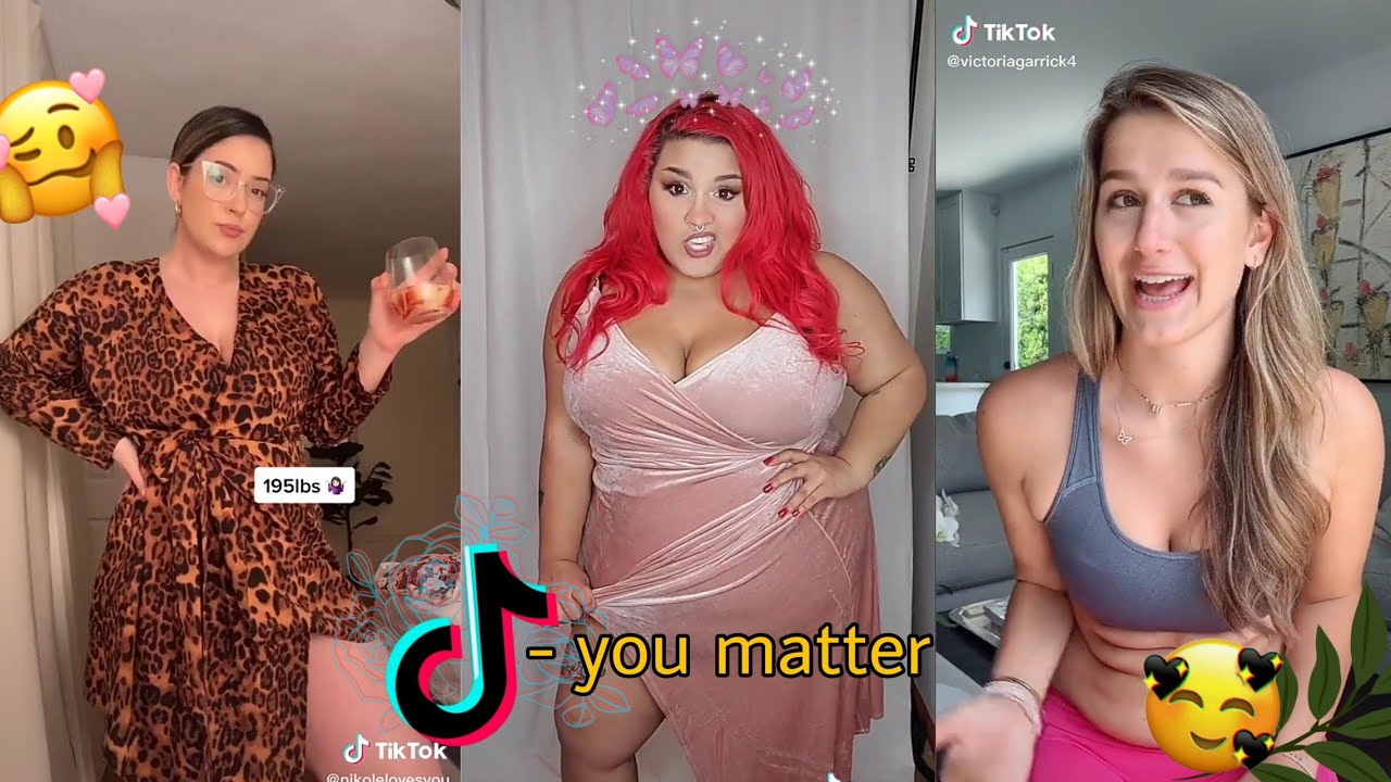 TIKTOK'S Self love and Body Positivity ❣️ ✓COMPILATION PART 1