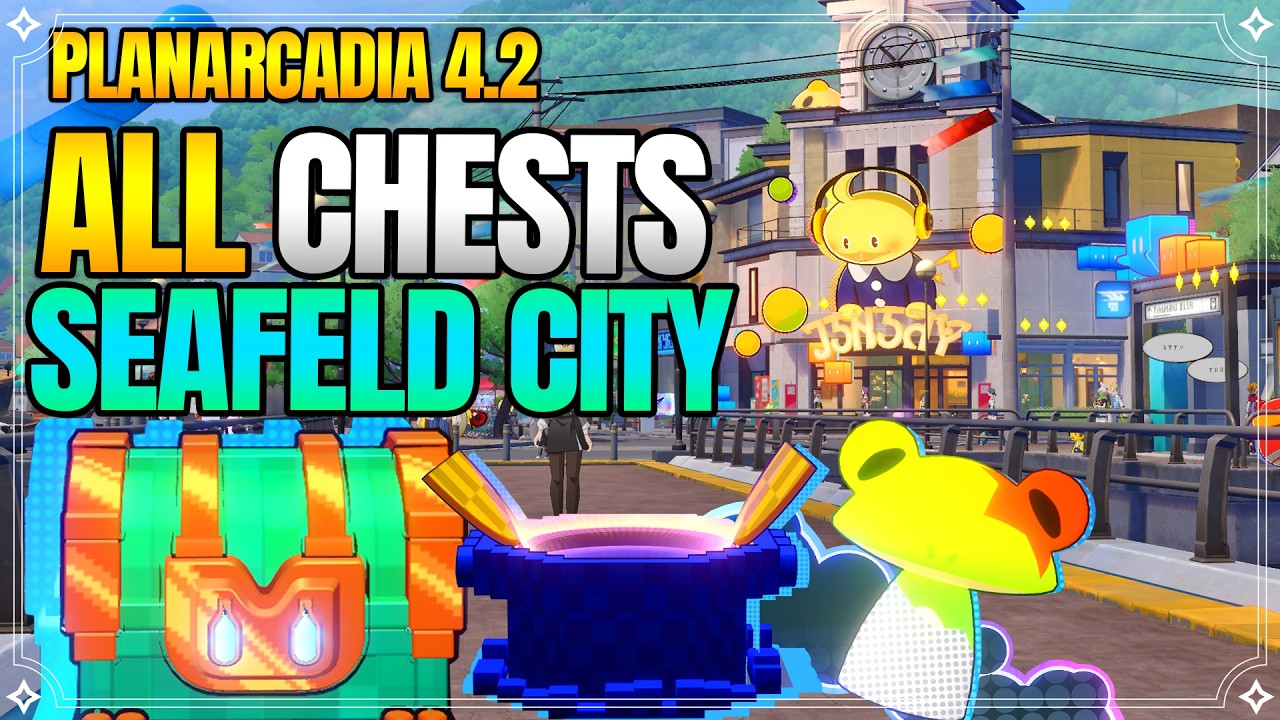All Treasures in Seafeld City - Planarcadia 4.2【Honkai: Star Rail】