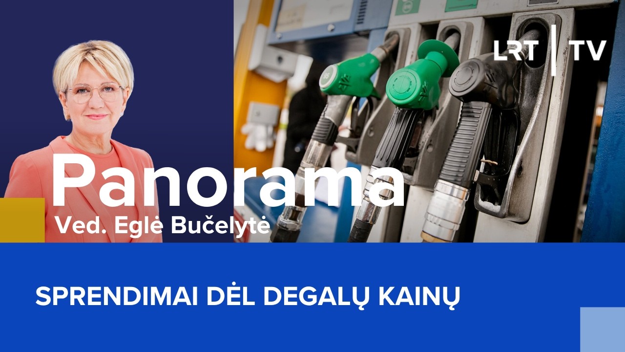 Sprendimai dėl degalų kainų | Panorama | 2026-03-31