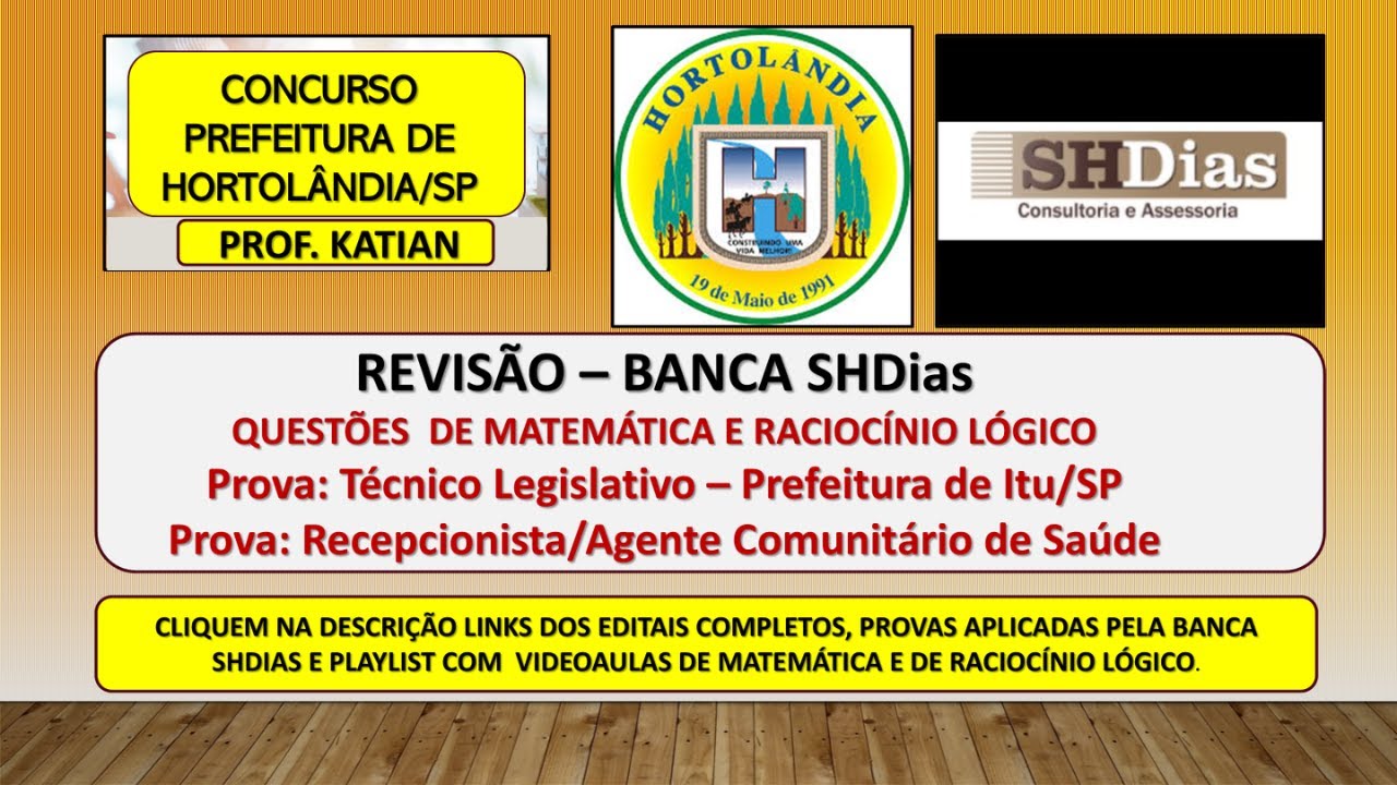 SHDias - Provas: Técnico Legislativo - Recepcionista - Agente Comunitário de Saúde - Hortolândia/SP