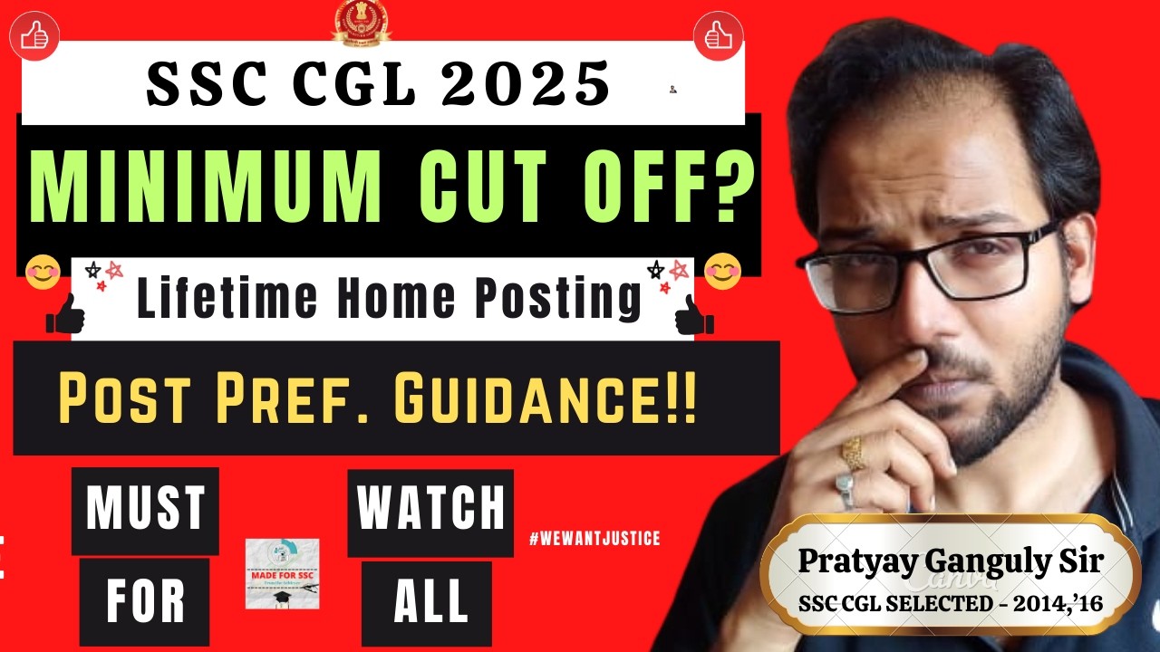 SSC CGL 2025 - Post Pref Guidance & Min. M Cut Off to Get a Job? Made For SSC
