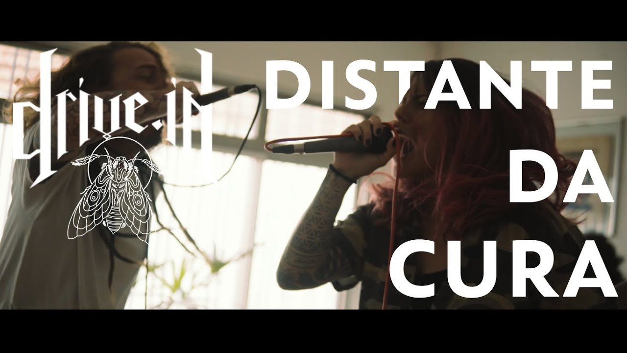 DRIVE.IN - Distante da Cura (Clipe Oficial)