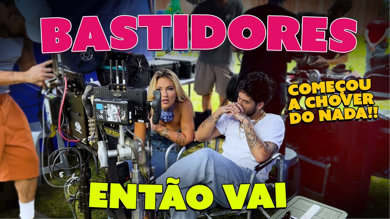 MOSTREI OS BASTIDORES DA GRAVAÇÃO DE "ENTÃO VAI"