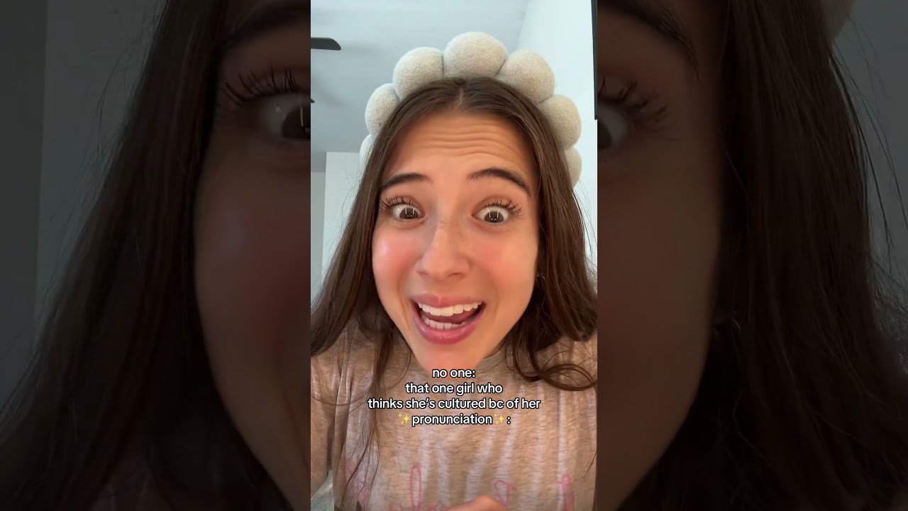 she literally thinks she&rsquo;s so cool but it&rsquo;s actually so annoying 😫 #cultured #pronunciation #comedy