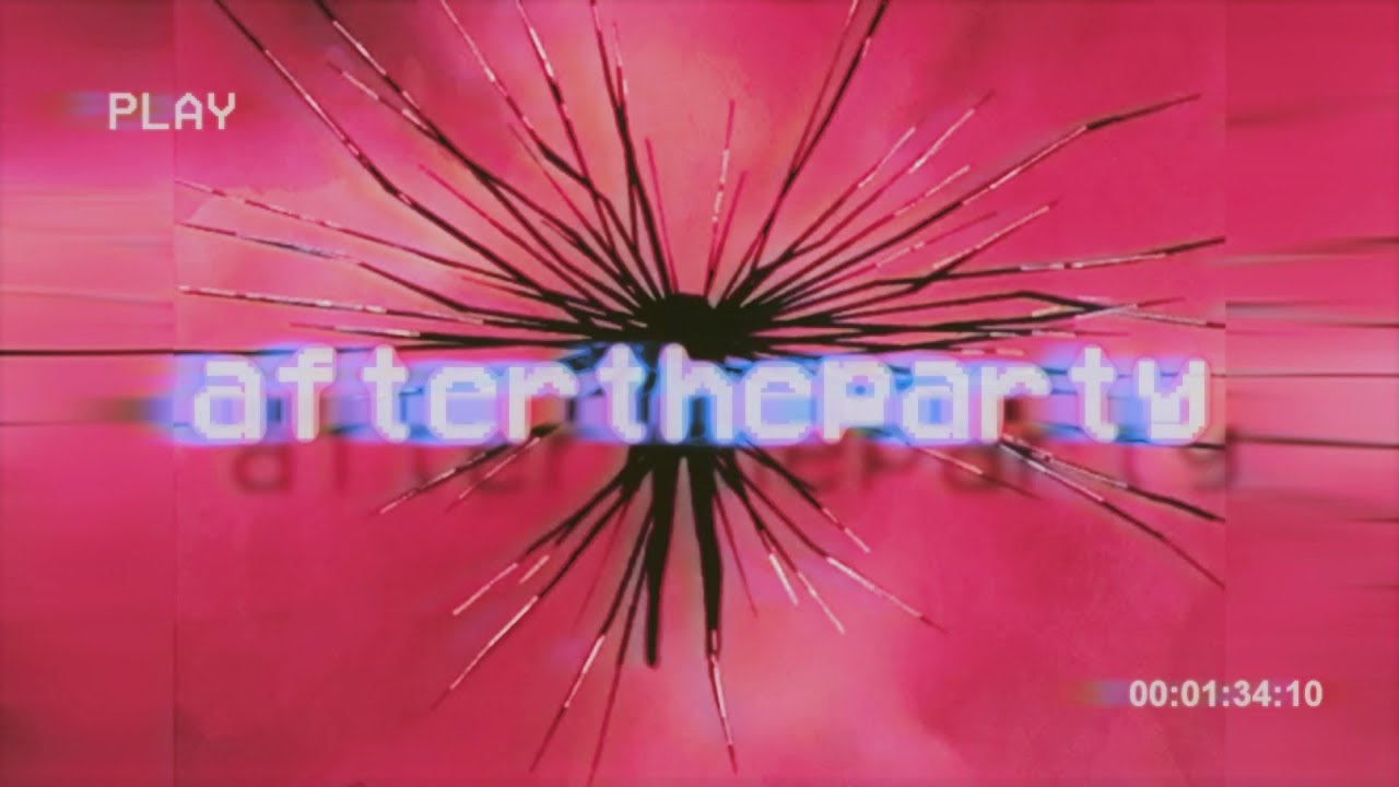 aftertheparty - push it