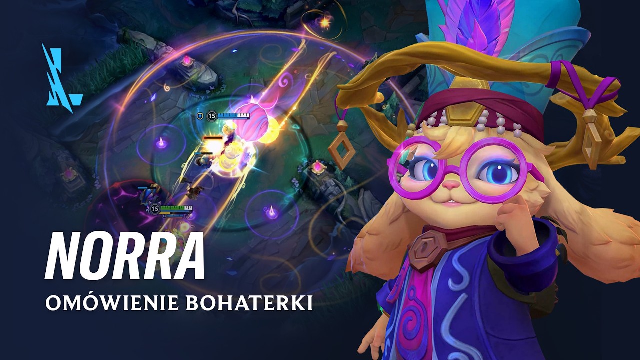 Omówienie bohaterki Norry | Rozgrywka – League of Legends: Wild Rift