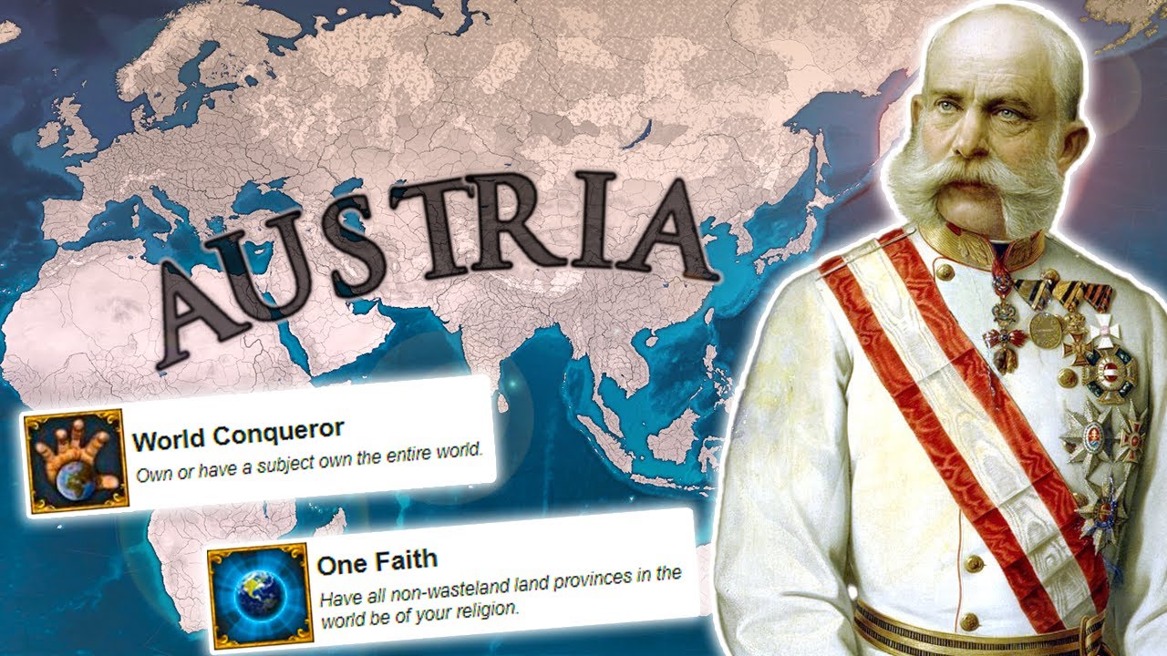 Can I CONQUER THE WORLD And Convert It To ONE FAITH - Austria World Conquest One Faith