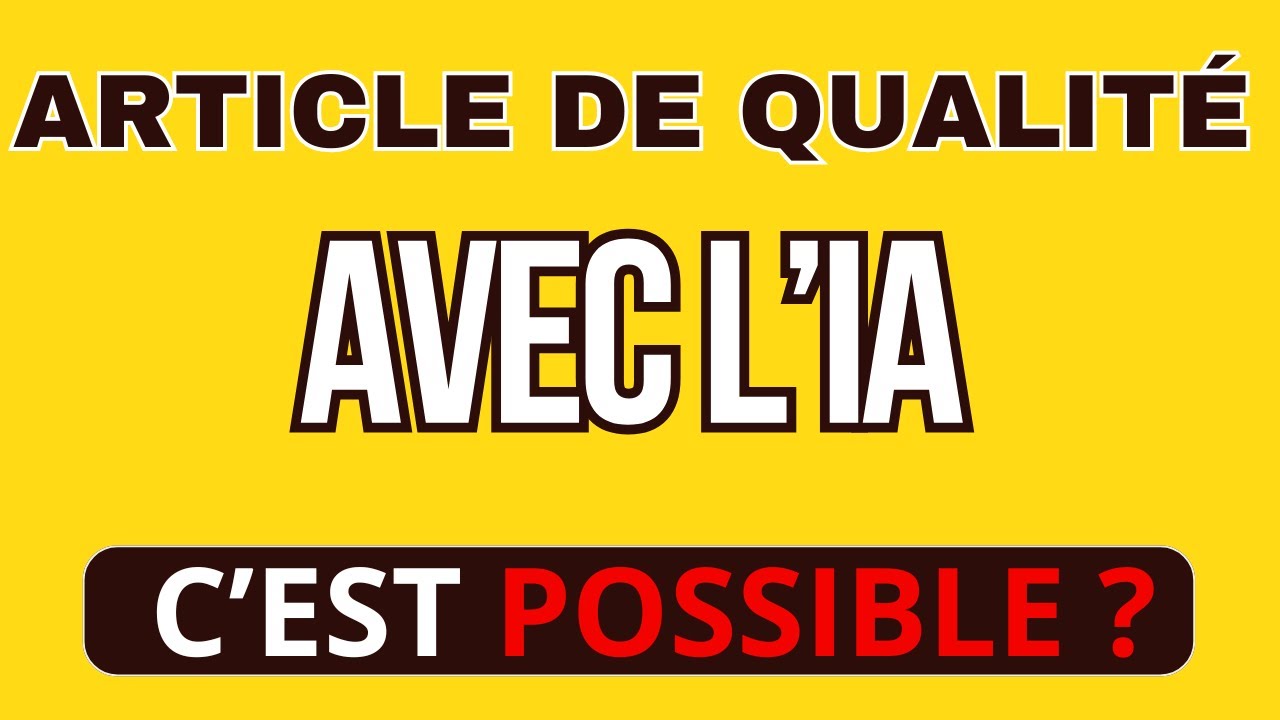 Rédiger un article ORIGINAL avec l'IA