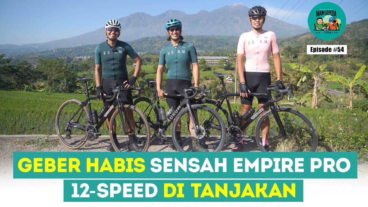 Geber Habis Sensah Empire Pro 12-Speed di Tanjakan - Podcast Mainsepeda #54