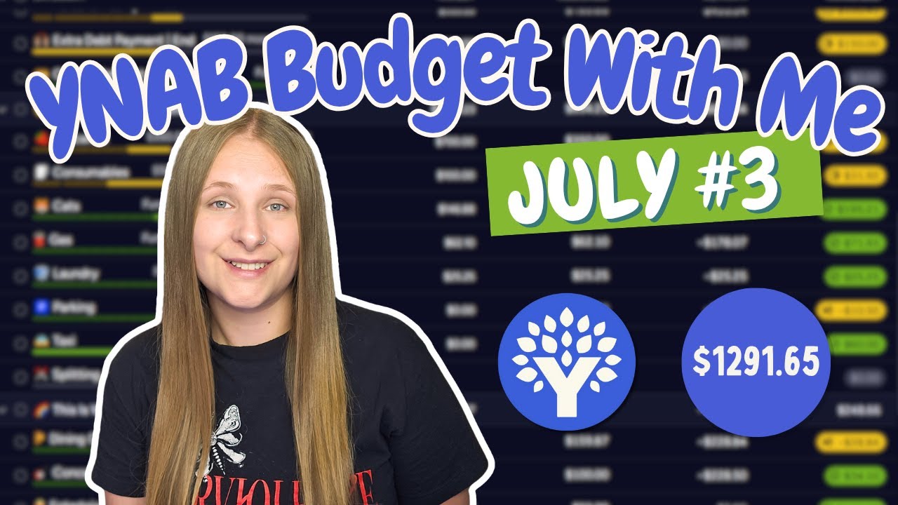 YNAB Budget With Me | July #3 2025