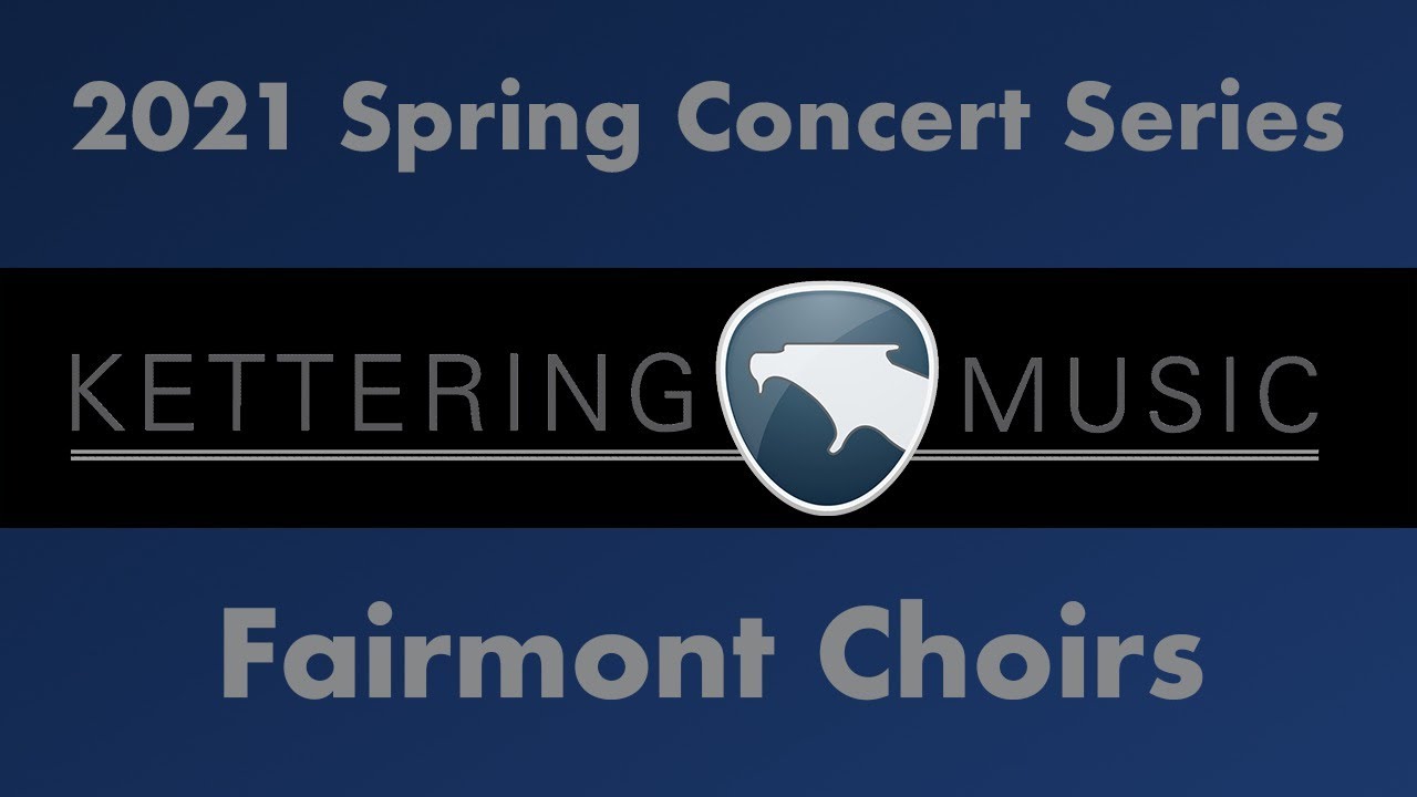 Fairmont Choirs - Live Stream