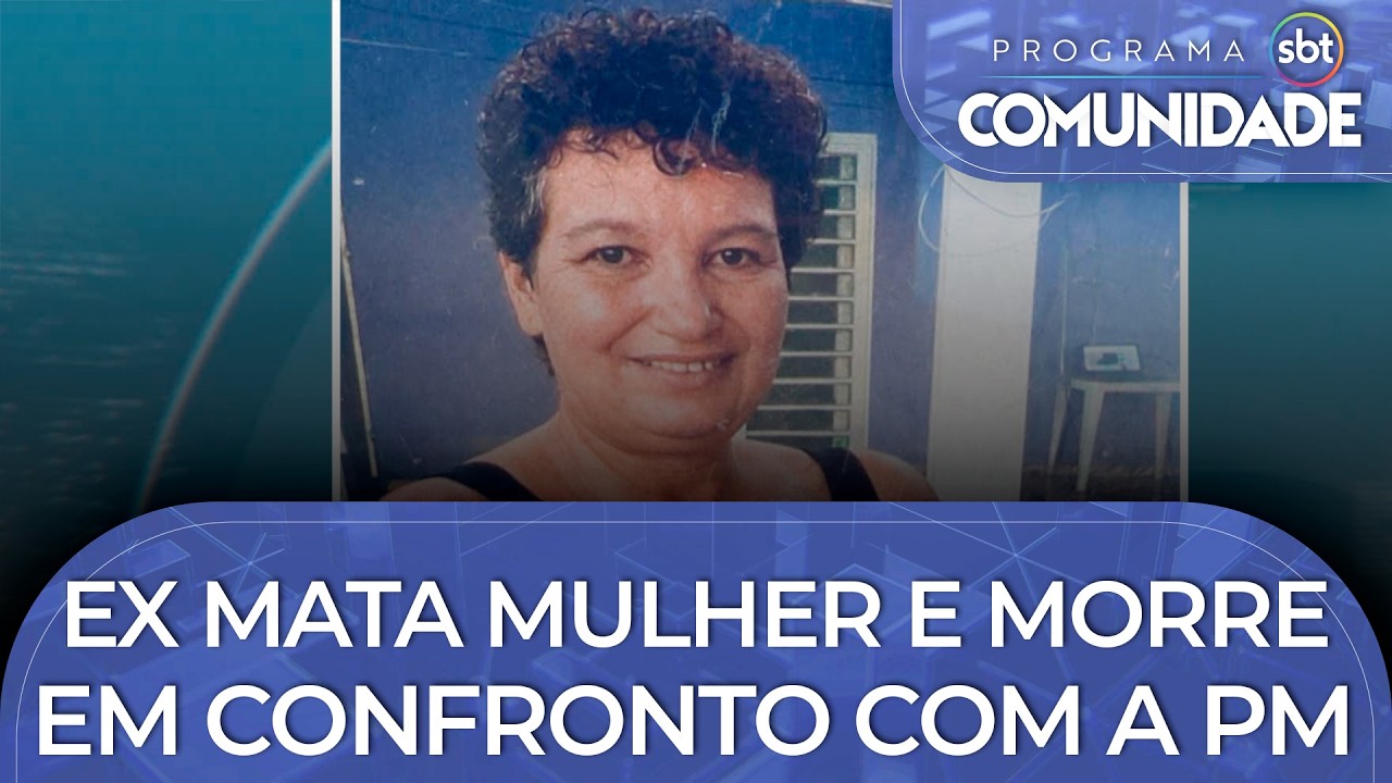 Ex mata mulher e morre em confronto com a PM