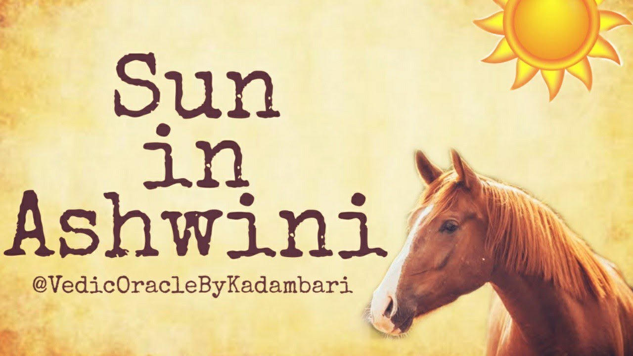 ☀️Sun In Ashwini Nakshatra 🐴 Sun In Aries ( 00 - 13'20