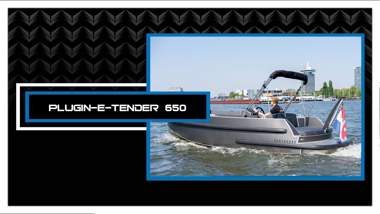 Sloep en tender videoblog #309 Varen in de Van Vossen Plugin-E-Tender 650