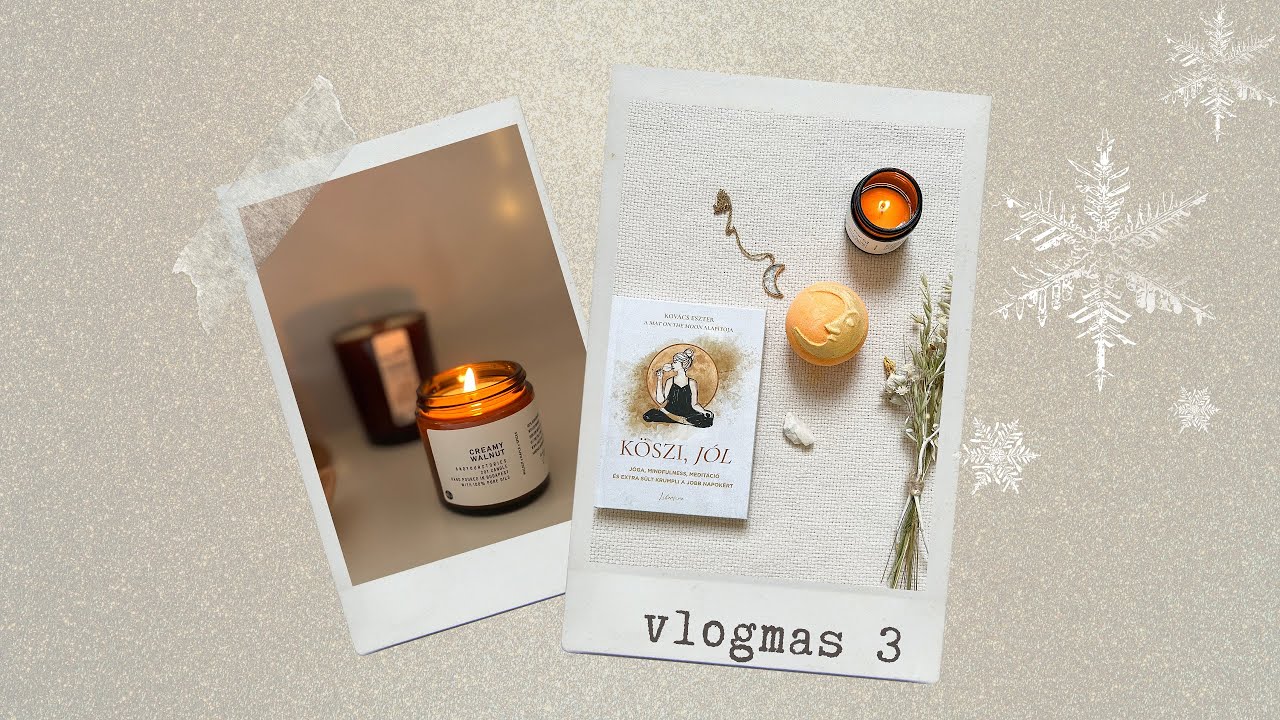 vlogmas 3 I ajándékozás, hazai alkotók, kedvenc márkák