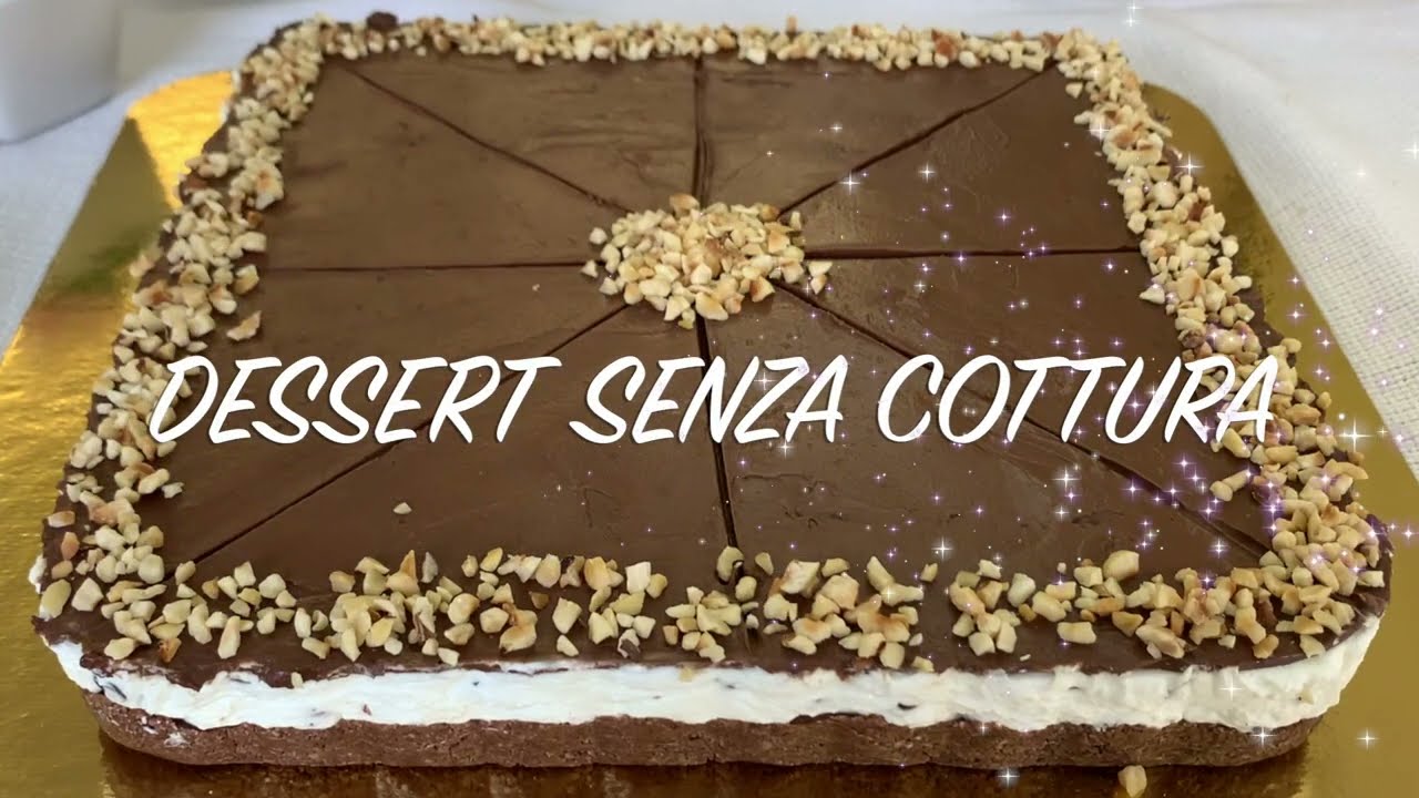 DESSERT SENZA COTTURA NON PUOI PERDERTI QUESTA RICETTA GOLOSA FACILE E VELOCE