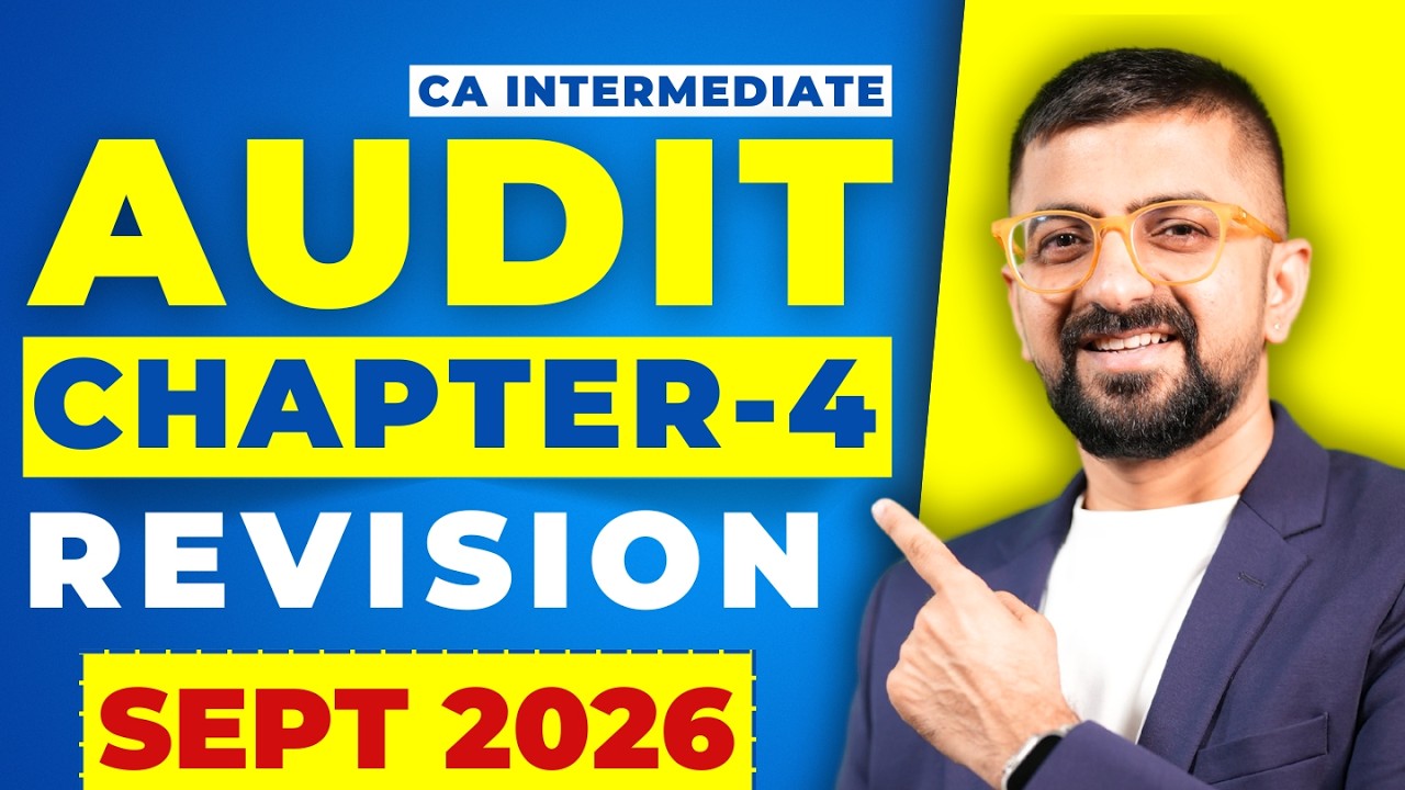 CA Inter Audit Chapter-4 Part-1 Revision Marathon | ICAI January 2026 Exams | Neeraj Arora