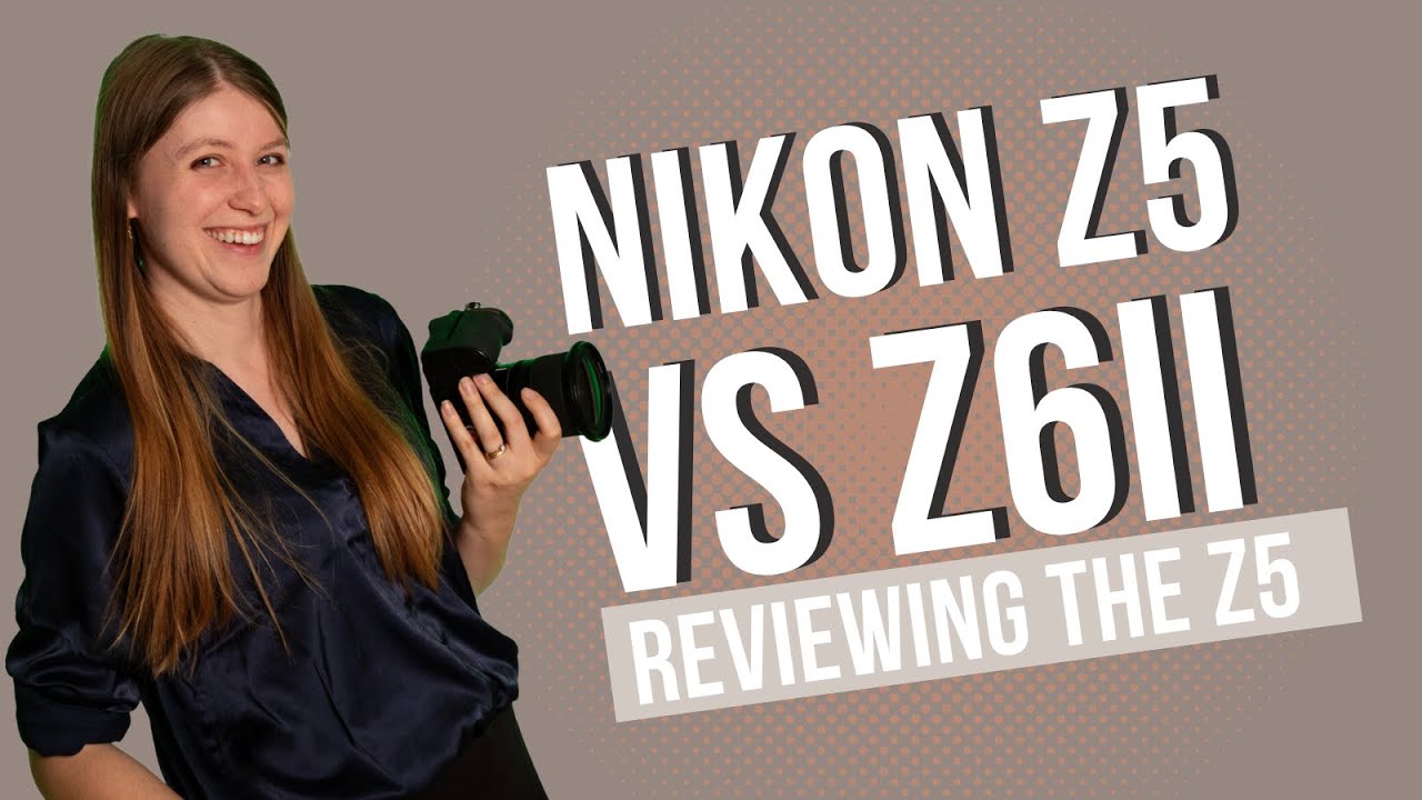 Nikon Z5 vs Z6II | Reviewing The Nikon Z5 As A Second Camera Body