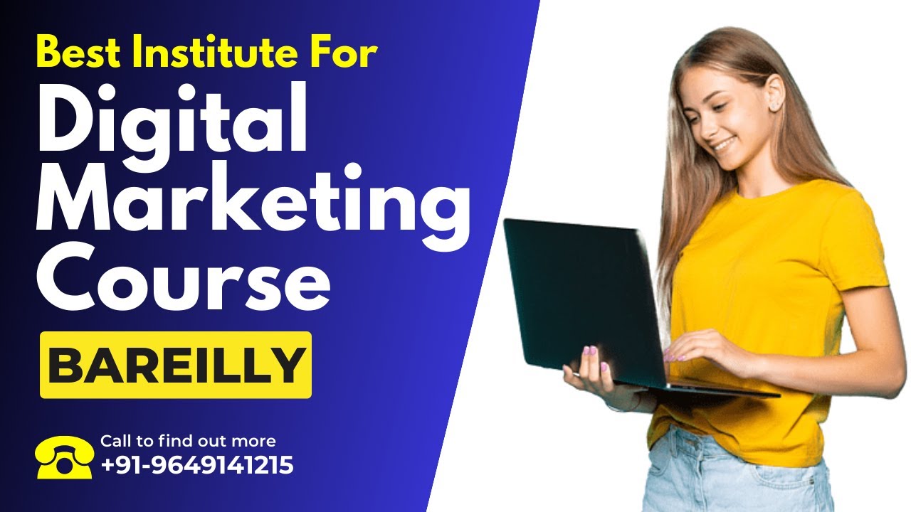 Best Training Institute for Digital Marketing Course in Bareilly | Digital Marketing Training