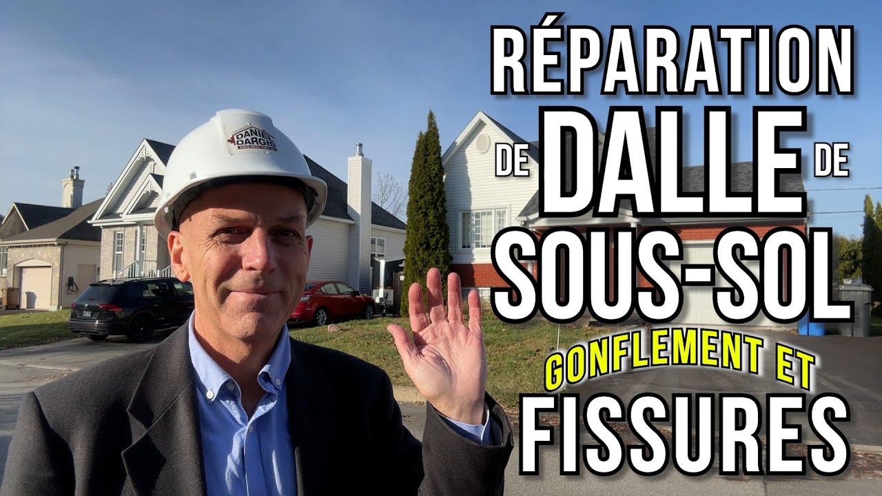 Réparation de dalle de sous-sol – gonflement et fissures – Daniel Dargis expert-conseil entrepreneur