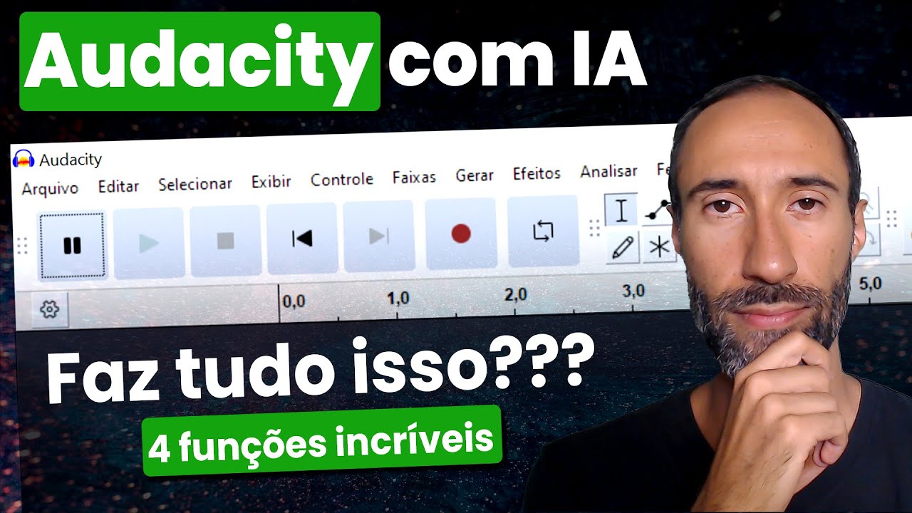 Audacity com IA: 4 Funções Poderosas e Úteis! - GRÁTIS