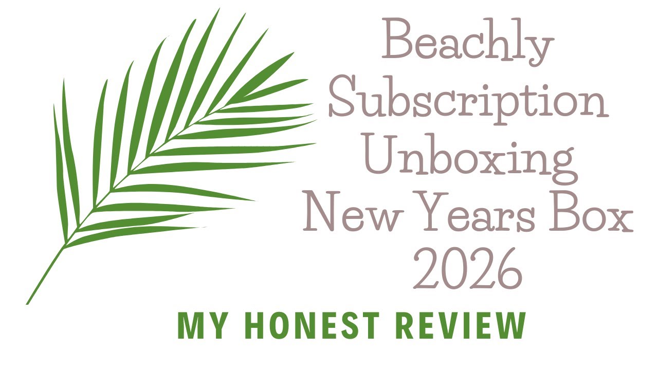 Beachly Winter 2025 Unboxing, and Honest Opinion