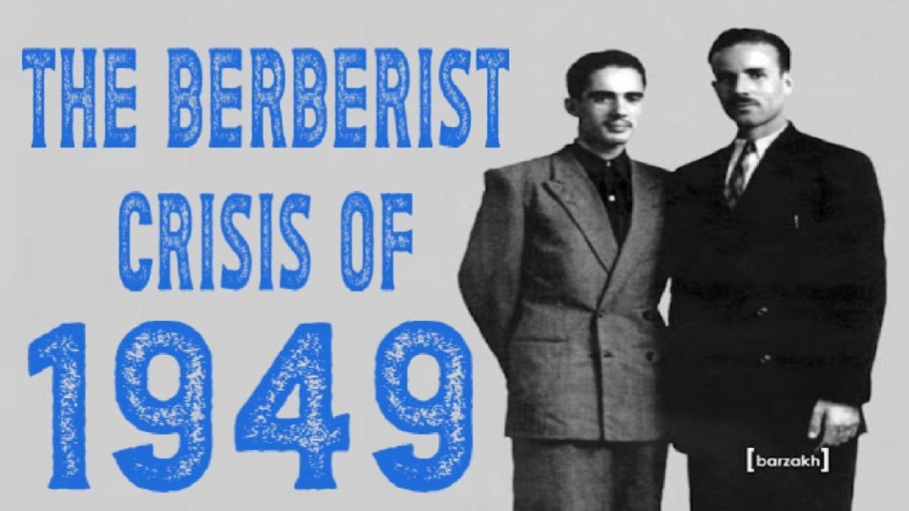 History of Algeria from 1830 by Idir Zaher &mdash; Episode 4 : THE BERBERIST CRISIS OF 1949