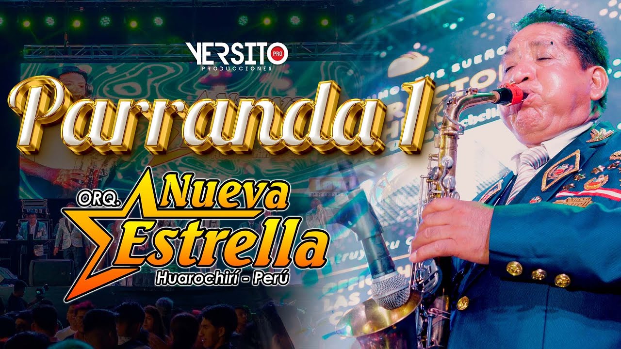 La Nueva Estrella de Huarochirí - Parranda 1 (EN VIVO 2024)