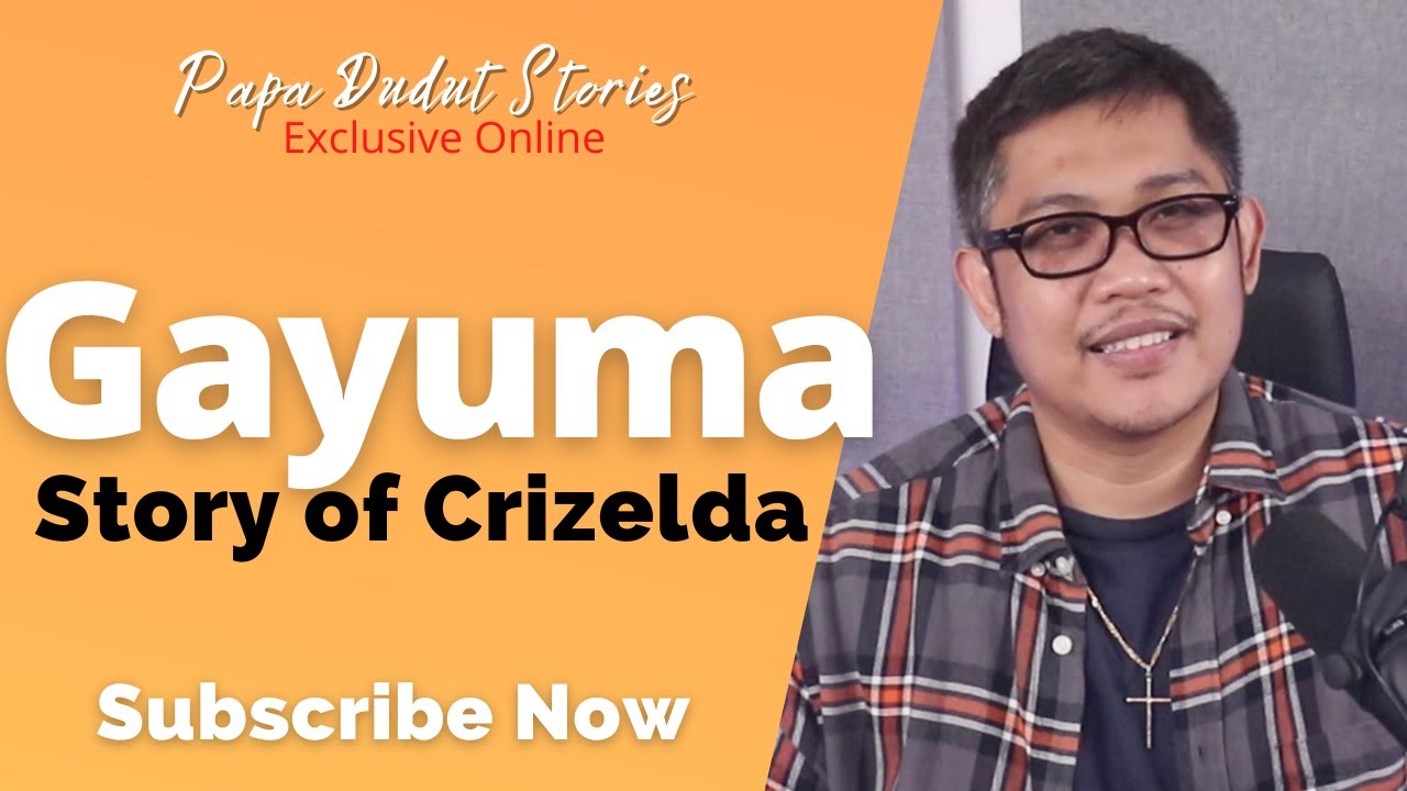 CRIZELDA | PAPA DUDUT STORIES