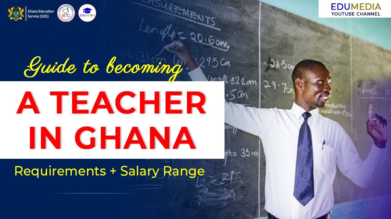 How to Become a Teacher in Ghana #education #edumedia