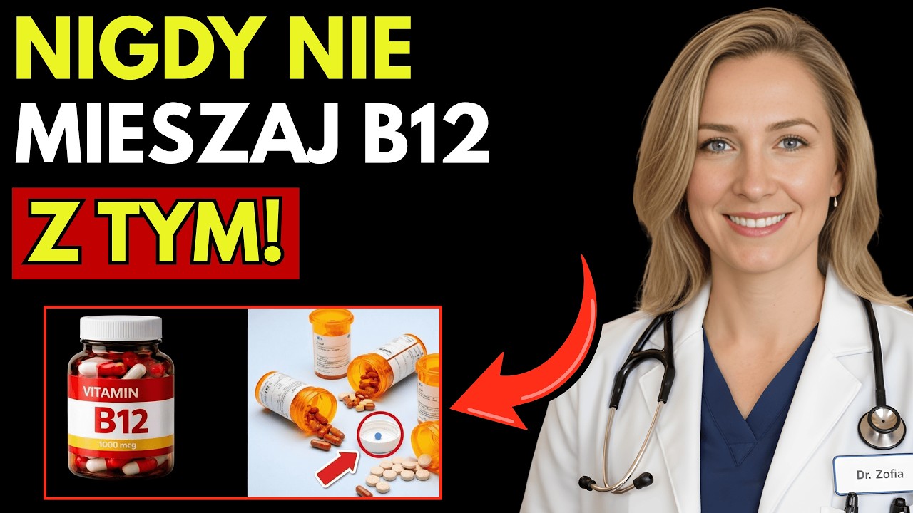 Kardiolog OSTRZEGA: NIGDY Nie Bierz Witaminy B12 Z TYMI 2 Popularnymi Lekami Po 60-tce! | Dr. Zofia