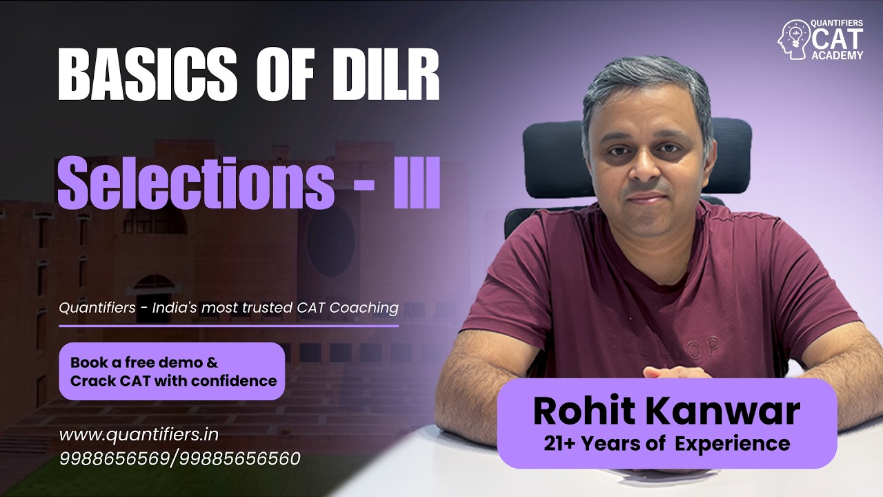 Selections - III | CAT 2026 Basic DILR