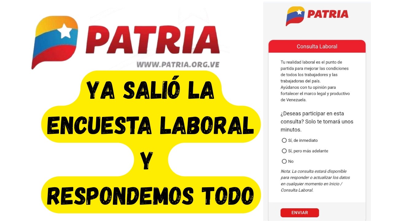 Respondemos la Encuesta Laboral en Patria para el Aumento Salarial