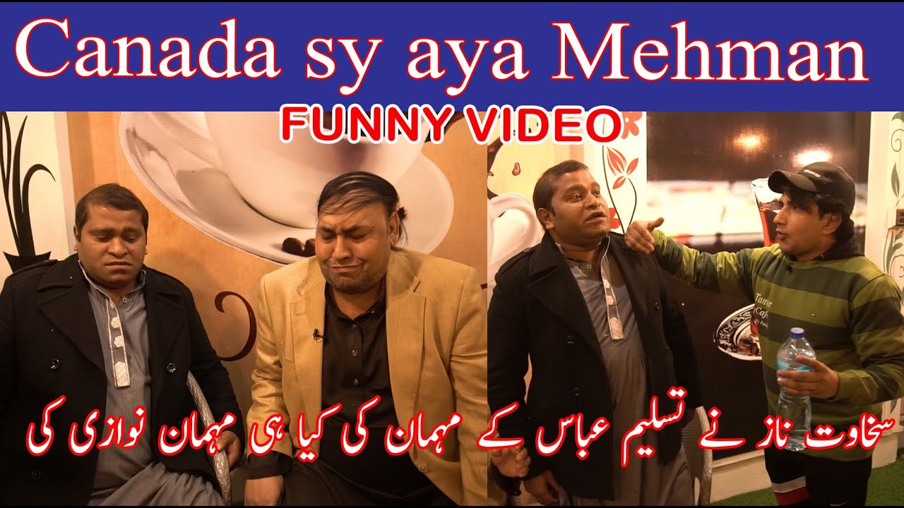 Sakhawat Naz have Fun with Canadian Guest, #SakhawatNazOfficial