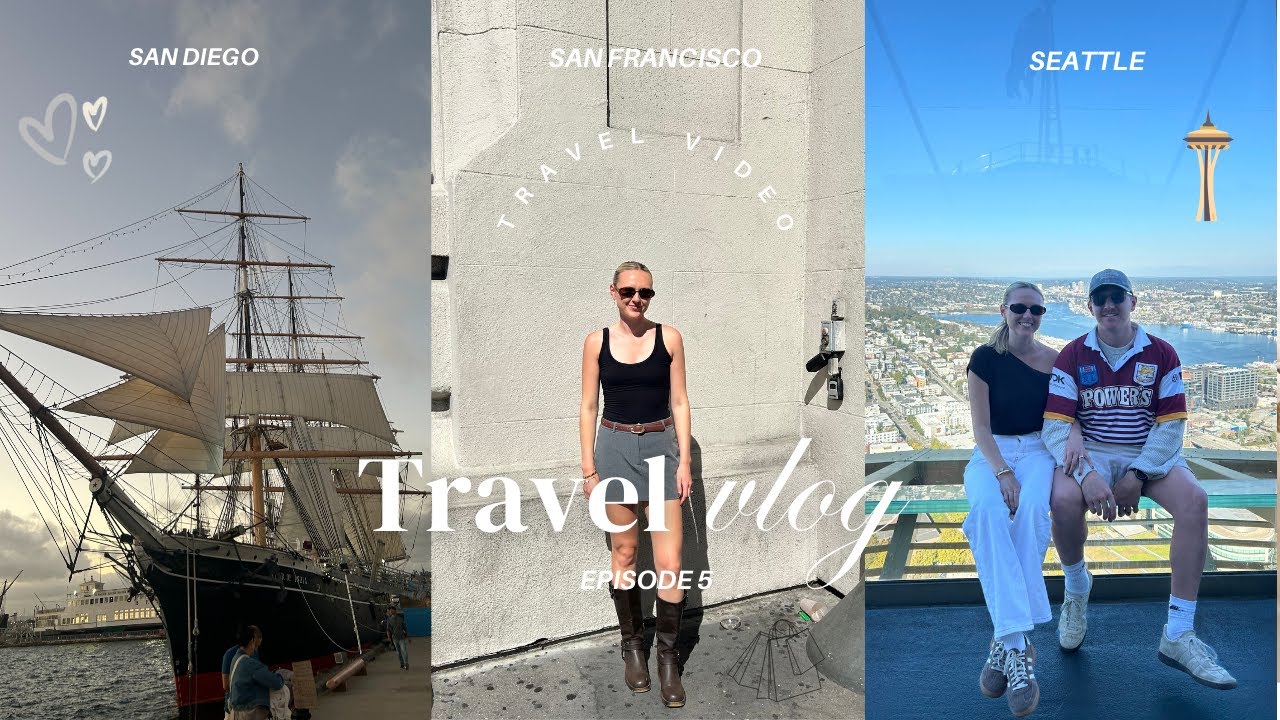 USA Travel vlog - Episode 5! San Diego, San Francisco, Seattle.