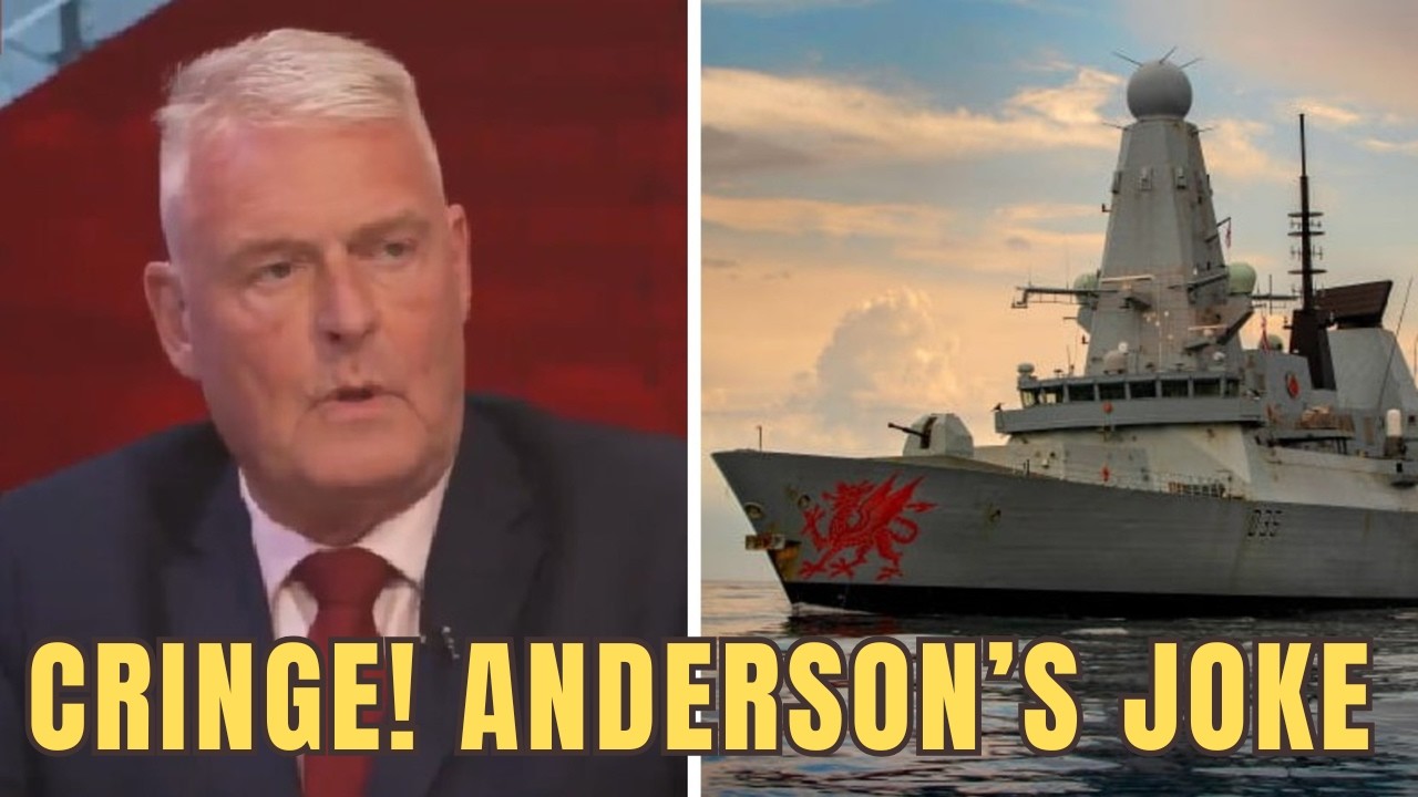 Anderson EMBARRASSES Himself Over Royal Navy Attack