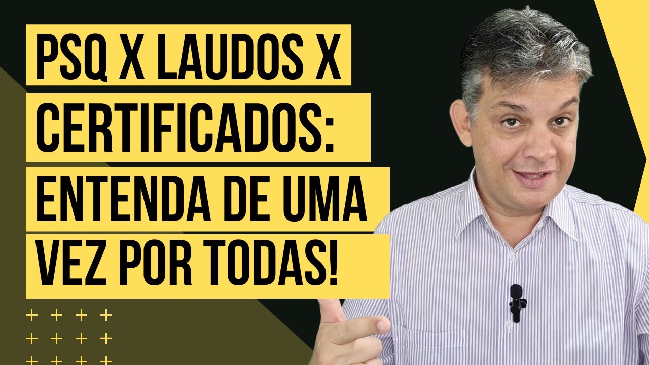PSQ, certificados e ensaios...precisa disso tudo?