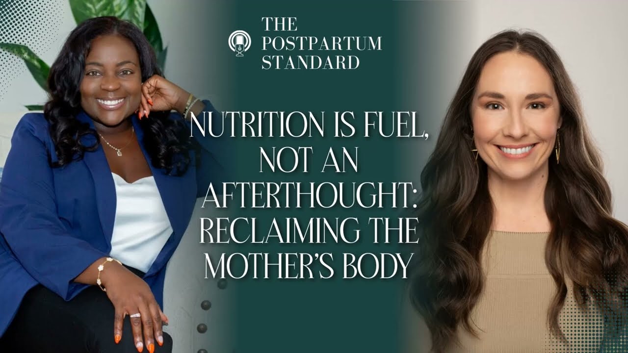 Nutrition is Fuel, Not an Afterthought: Reclaiming the Mother’s Body