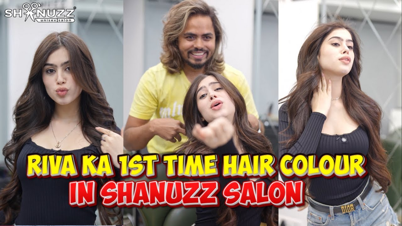 Riva ka 1st Time Hair Colour | Shanuzz Salon