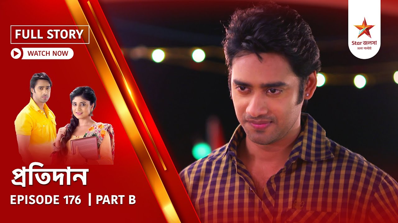 Full Story | Pratidaan | Episode 176 | Part B