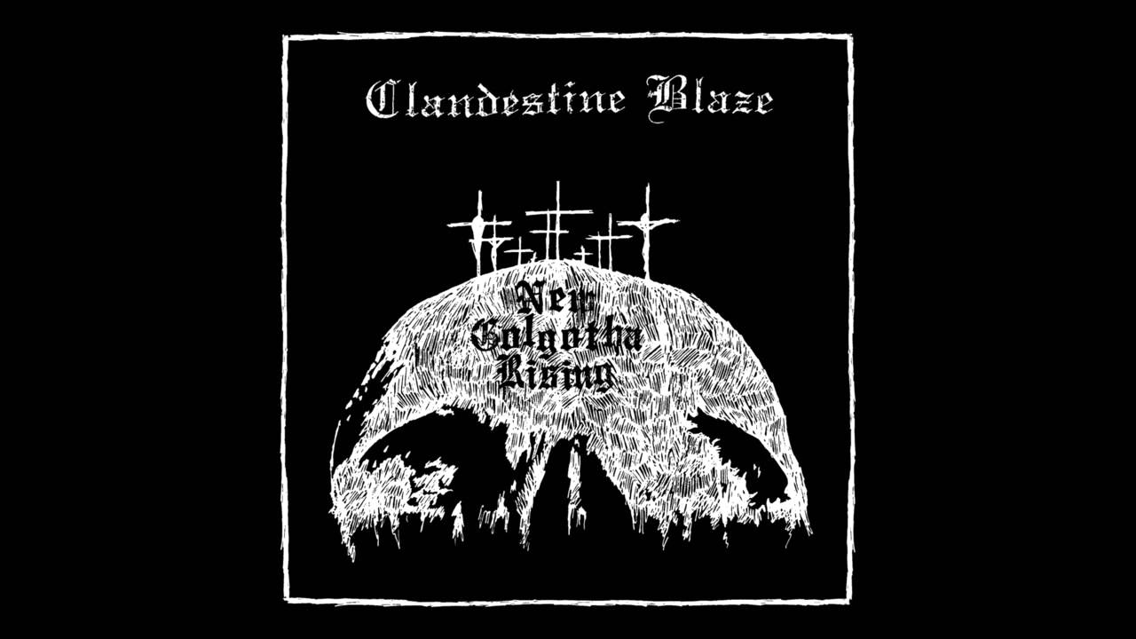 CLANDESTINE BLAZE - Passage to New Creed (2015) Northern Heritage