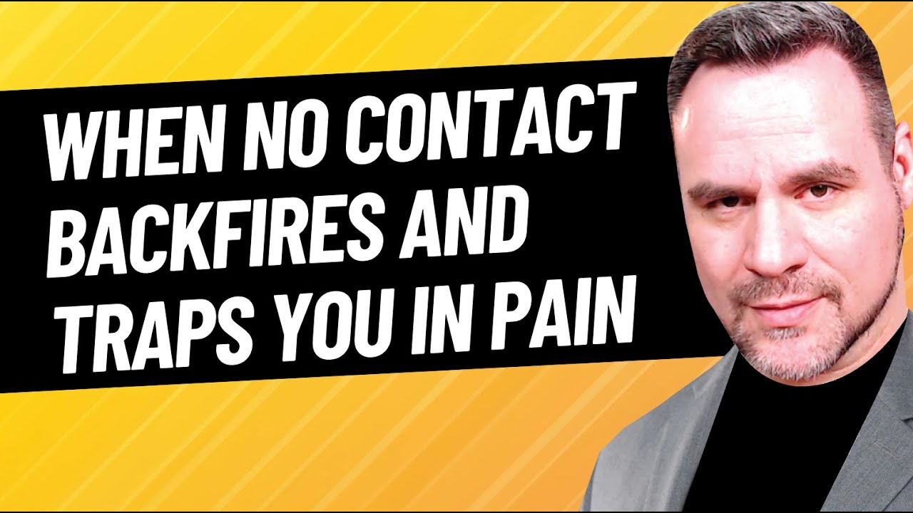 When No Contact Backfires | Watch if in No Contact | no contact rule (2025)