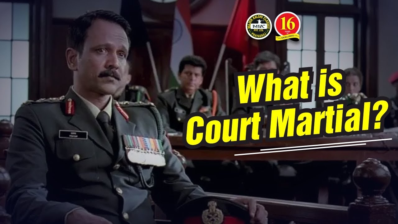 What is Court Martial ? | What Actually Happens In Indian Army Court Martial? | #indianarmy  | MKC