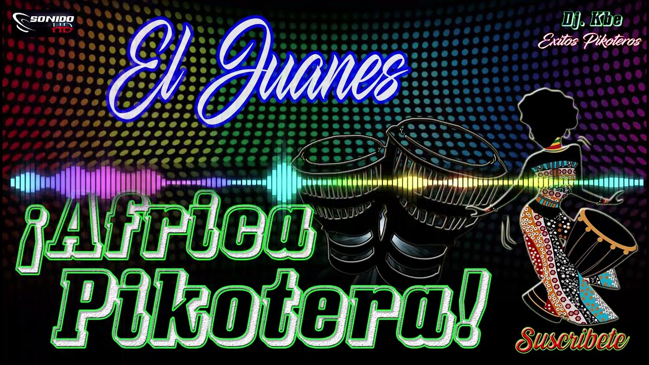 EL JUANES - Champeta Africana